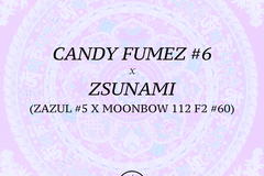 Venta: Candy Fumez #6 (Bloom) x Zsunami (Archive)