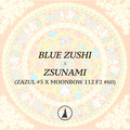 Sell: Blue Zushi x Zsunami (Archive)