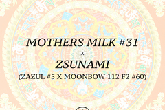 Venta: Mothers Milk #31 (Bodhi) x Zsunami (Archive)
