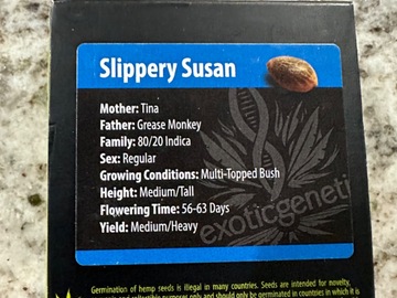 Vente: Slippery Susan by Exotic Genetix