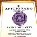 Venta: Rainbow Larry from Aficionado