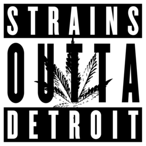 Strains Outta Detroit